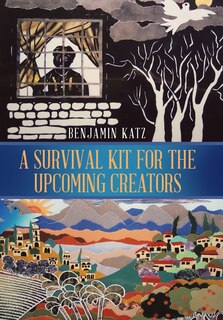 Couverture_A Survival Kit for the Upcoming Creators
