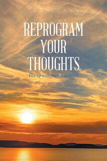 Couverture_Reprogram Your Thoughts