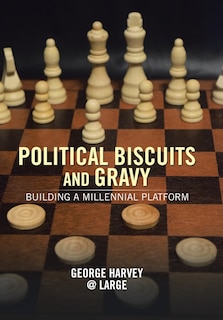 Front cover_Political Biscuits and Gravy