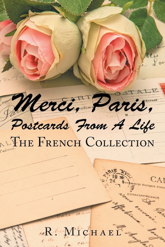 Front cover_Merci, Paris, Postcards from a Life
