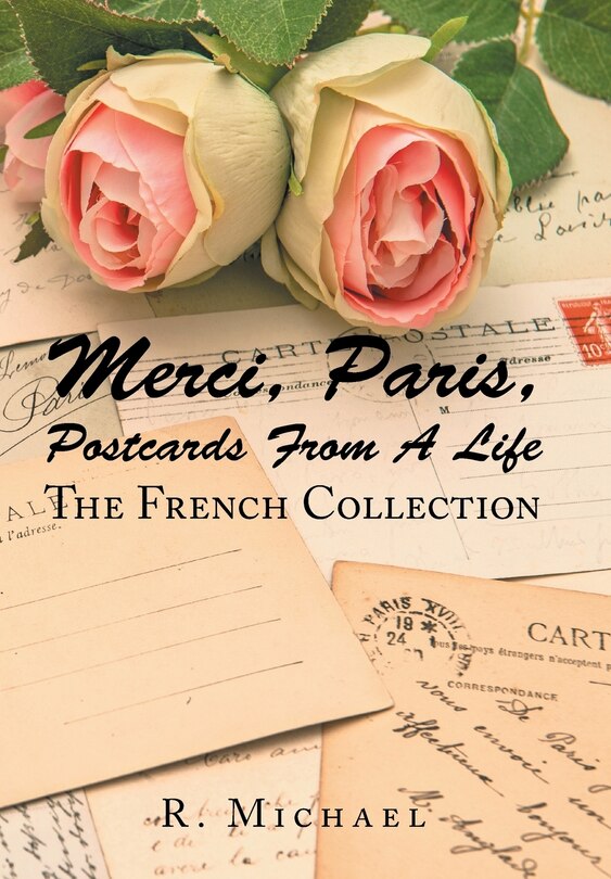 Front cover_Merci, Paris, Postcards from a Life