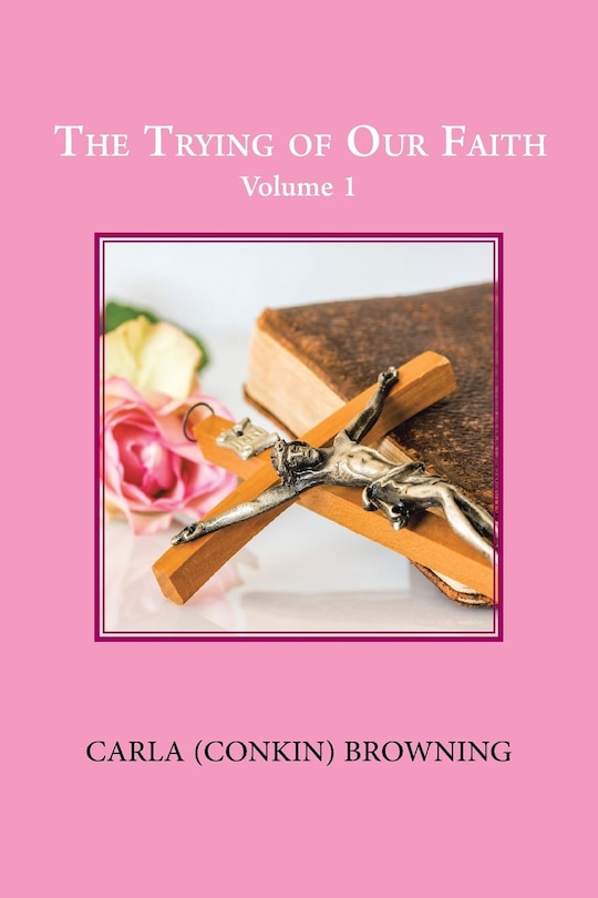 Front cover_The Trying of Our Faith