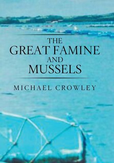Couverture_The Great Famine and Mussels