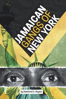 Front cover_Jamaican Gangs of New York