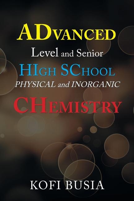 Couverture_Advanced Level and Senior High School Physical and Inorganic Chemistry