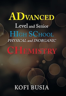 Couverture_Advanced Level and Senior High School Physical and Inorganic Chemistry