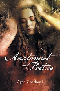 Front cover_Anatomist - Poetics