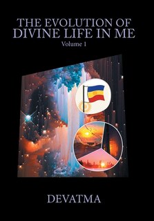Front cover_The Evolution of Divine Life in Me