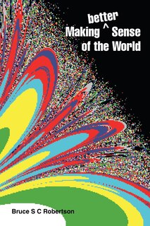 Couverture_Making Better Sense Of The World