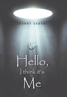 Front cover_Hello, I Think It's Me