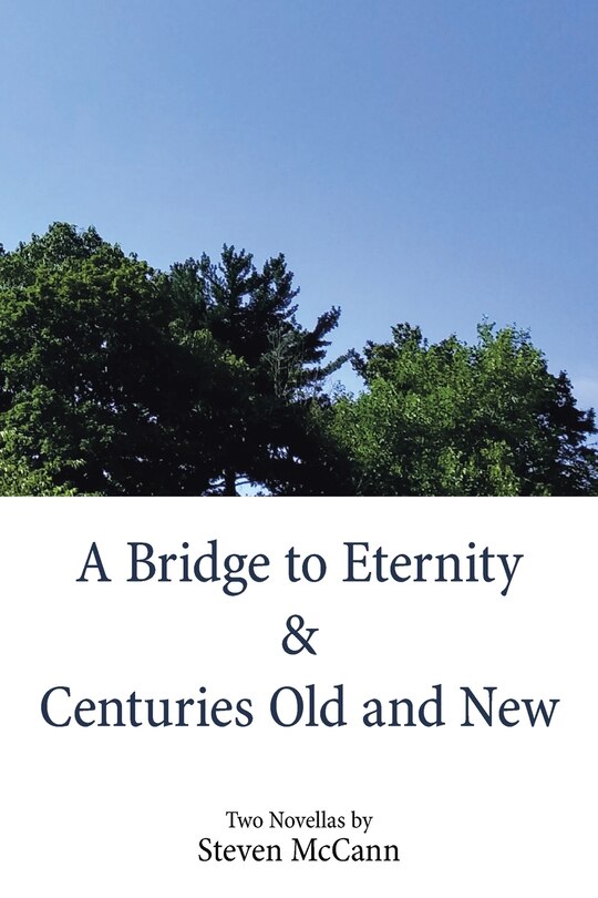 Couverture_A Bridge To Eternity & Centuries Old And New