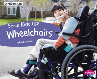 Couverture_Some Kids Use Wheelchairs