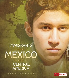 Front cover_Immigrants from Mexico and Central America