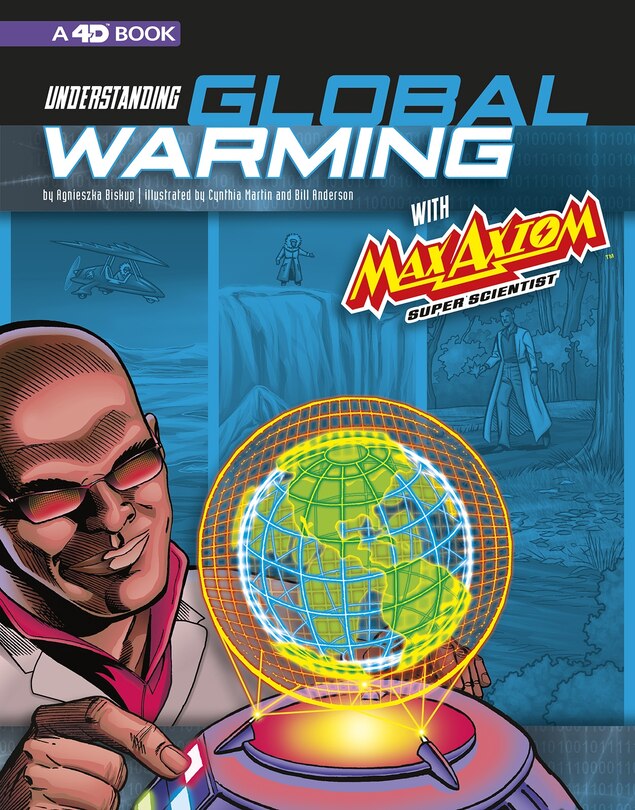 Couverture_Understanding Global Warming with Max Axiom Super Scientist
