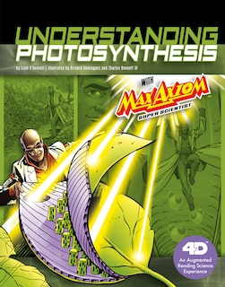 Couverture_Understanding Photosynthesis with Max Axiom Super Scientist