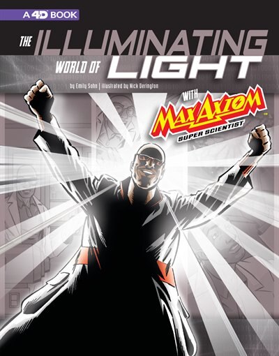 Couverture_The Illuminating World of Light with Max Axiom, Super Scientist