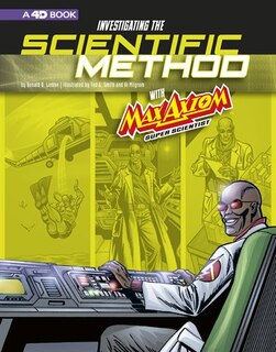 Front cover_Investigating the Scientific Method with Max Axiom, Super Scientist