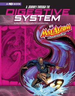 Couverture_A Journey through the Digestive System with Max Axiom, Super Scientist
