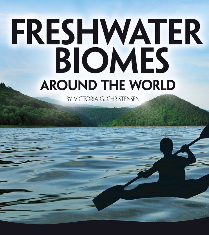 Couverture_Freshwater Biomes Around the World