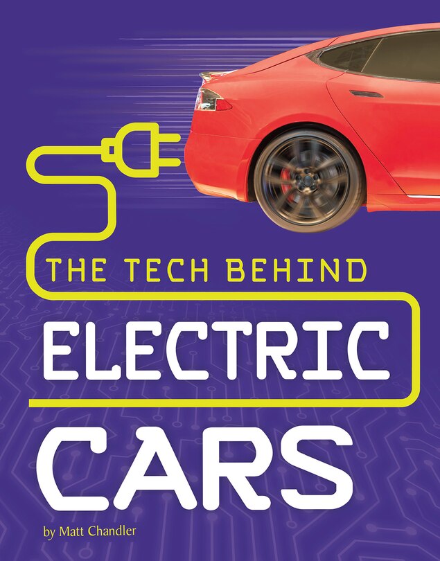 Front cover_The Tech Behind Electric Cars