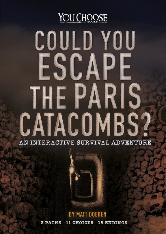Front cover_Could You Escape the Paris Catacombs?