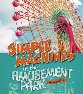 Front cover_Simple Machines at the Amusement Park