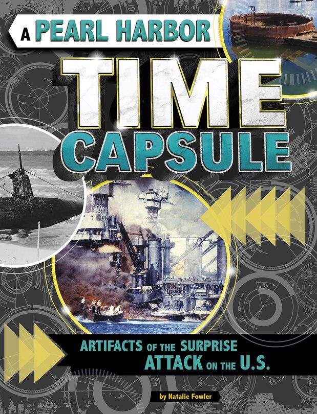 Front cover_A Pearl Harbor Time Capsule