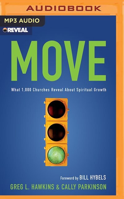 Move: What 1,000 Churches Reveal About Spiritual Growth