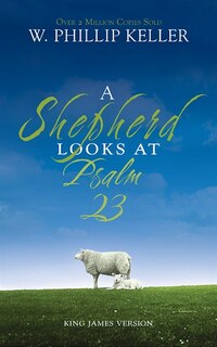 A Shepherd Looks At Psalm 23