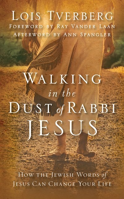 Front cover_Walking In The Dust Of Rabbi Jesus