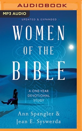 Women Of The Bible: A One-year Devotional Study