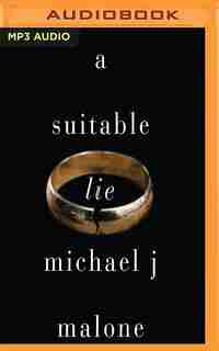 A Suitable Lie de Michael J. Malone