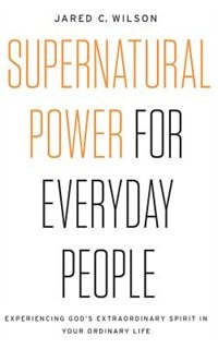 Front cover_Supernatural Power for Everyday People
