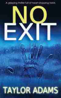 No Exit by Taylor Adams