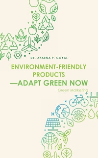 Couverture_Environment-Friendly Products-Adapt Green Now