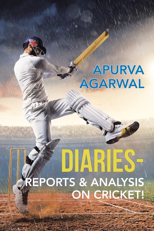 Front cover_Diaries - Reports & Analysis on Cricket!