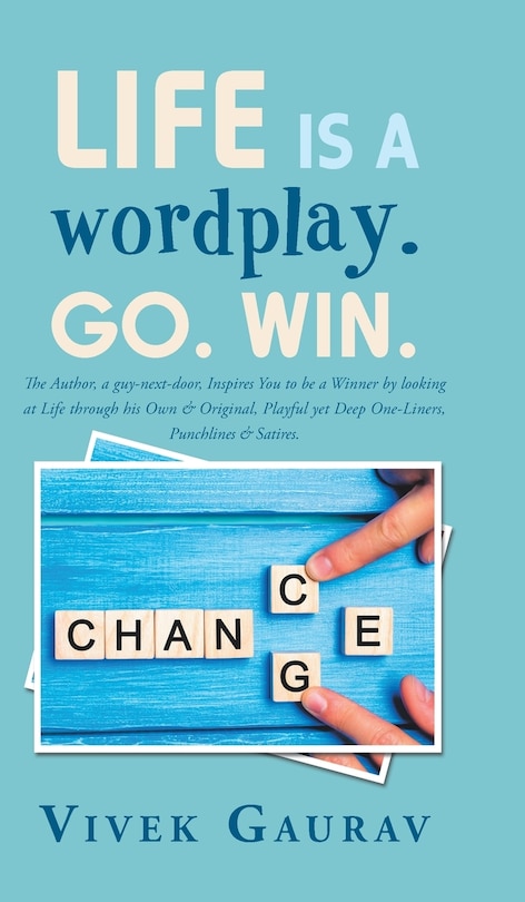 Front cover_Life Is a Wordplay. Go. Win.