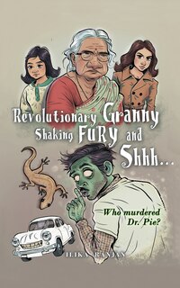 Couverture_Revolutionary Granny, Shaking Fury and Shh