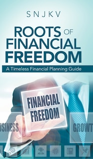 Couverture_Roots of Financial Freedom