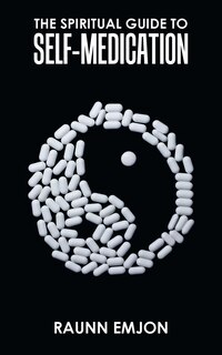 Couverture_The Spiritual Guide to Self-Medication
