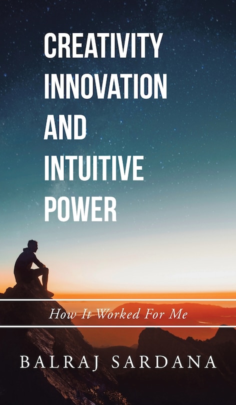 Couverture_Creativity Innovation And Intuitive Power