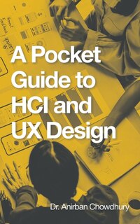 Couverture_A Pocket Guide to Hci and Ux Design