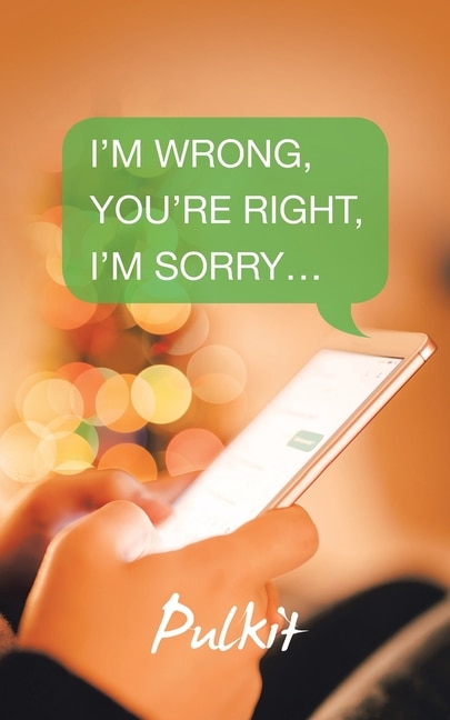 Front cover_I'm Wrong, You'Re Right, I'm Sorry...