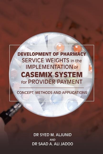 Front cover_Development of Pharmacy Service Weights in the Implementation of Casemix System for Provider Payment