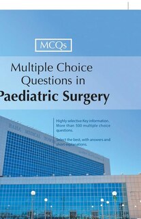 Front cover_Multiple Choice Questions in Paediatric Surgery