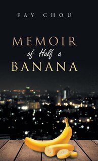 Front cover_Memoir of Half a Banana