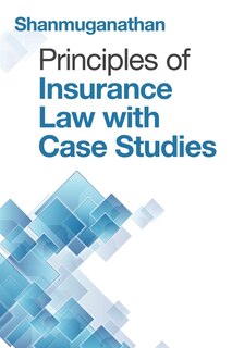 Couverture_Principles of Insurance Law with Case Studies