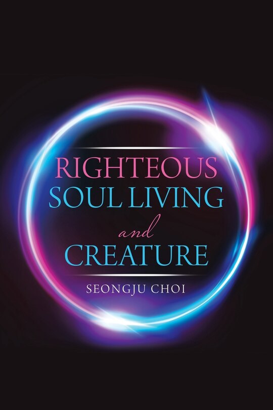 Couverture_Righteous Soul Living And Creature