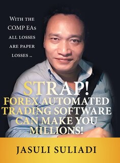 Couverture_Strap! Forex Automated Trading Software Can Make You Millions!