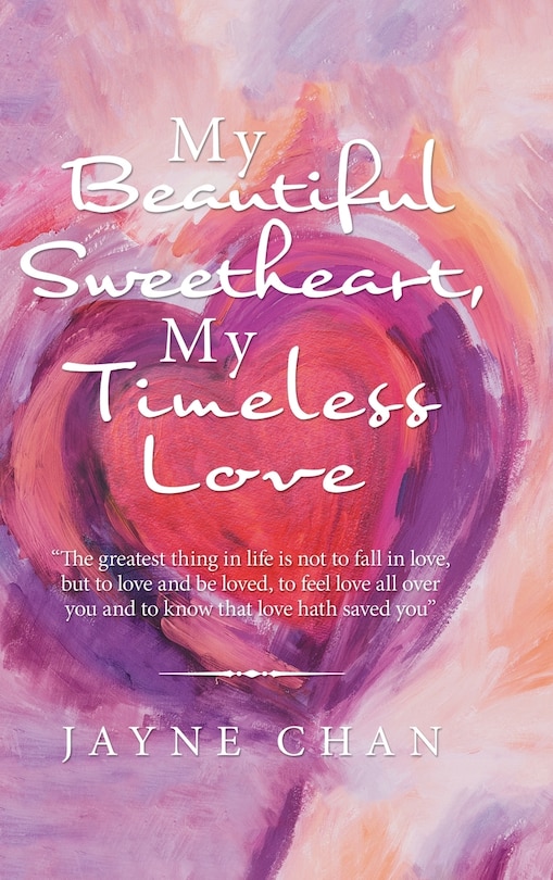 Front cover_My Beautiful Sweetheart, My Timeless Love